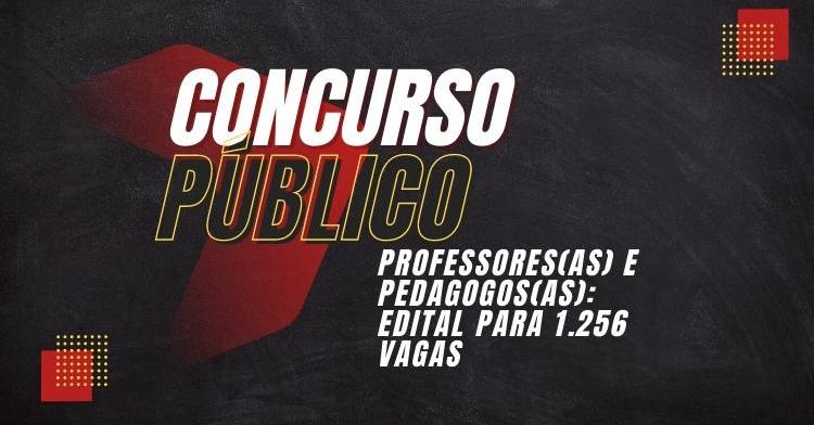 Concurso para professores(as) e pedagogos(as): governo publica edital com 1.256 vagas