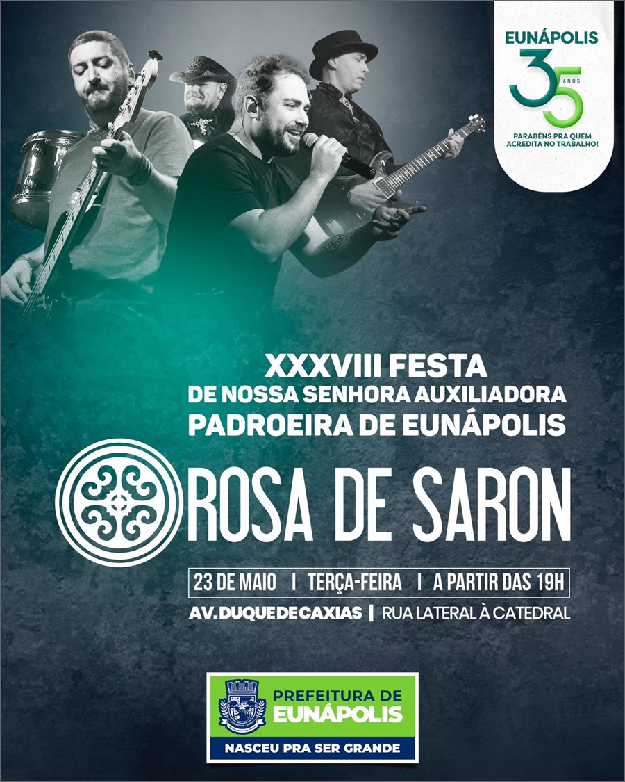 Prefeitura de Eunápolis confirma a banda Rosa de Saron na Festa da Padroeira Nossa Senhora Auxiliadora