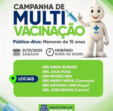 Campanha de Multivacinação: Eunápolis intensifica esforços para imunizar crianças e adolescentes neste sábado