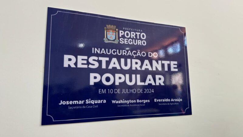 Porto Seguro ganha Restaurante Popular com refeição a R$ 5