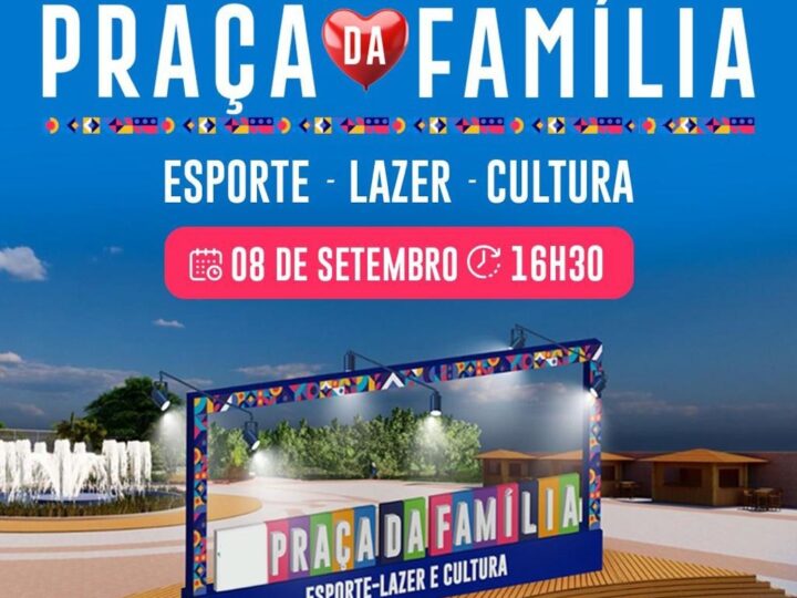  Prefeitura de Porto Seguro inaugura a Praça da Família